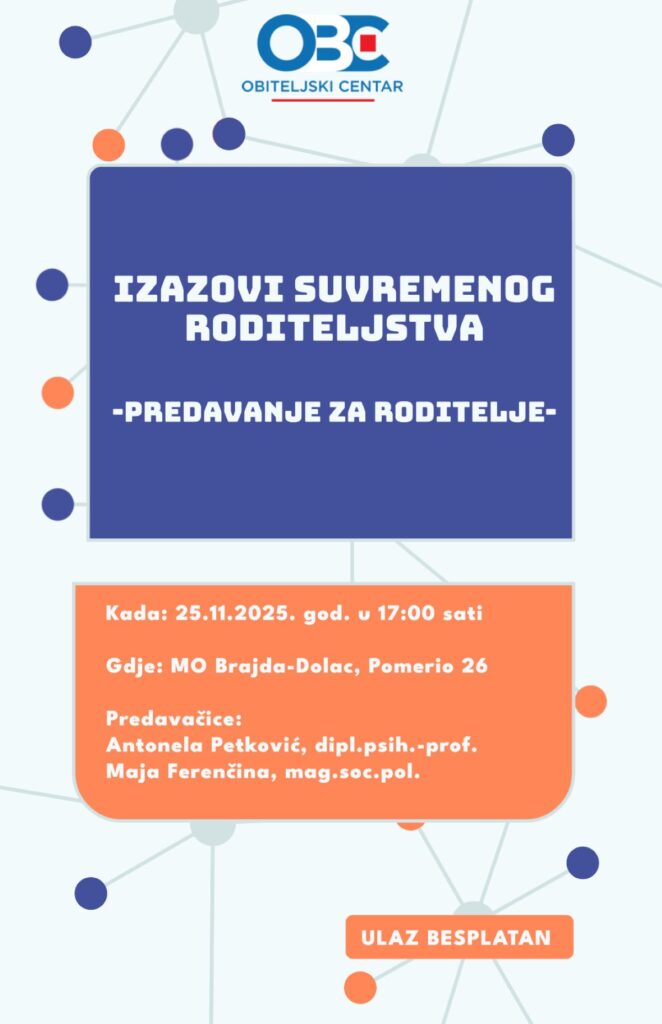 Izazovi suvremenog roditeljstva – predavanje za roditelje